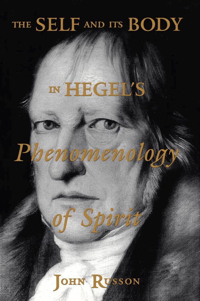 John Russon - Self and Its Body in Hegel's Phenomenology of Spirit, E-bok