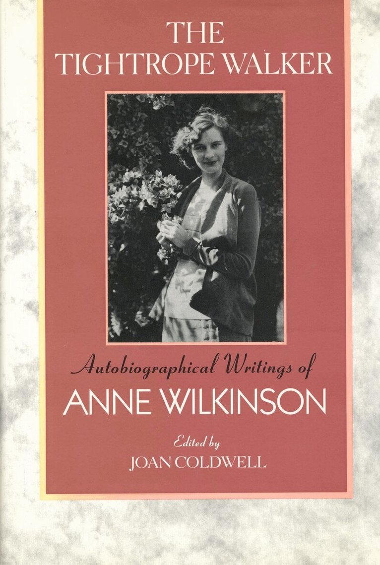Anne Wilkinson, Joan Coldwell - Tightrope Walker, E-bok