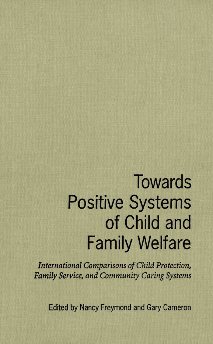 Nancy Freymond, Gary Cameron - Towards Positive Systems of Child and Family Welfare, E-bok