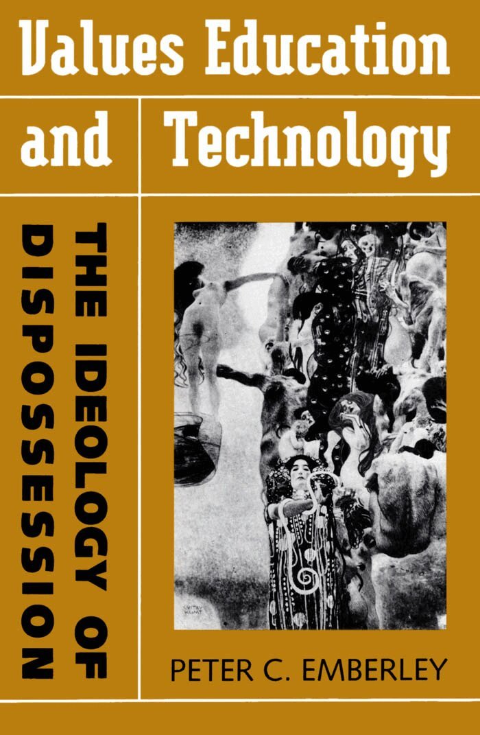 Peter C. Emberley - Values Education and Technology, E-bok
