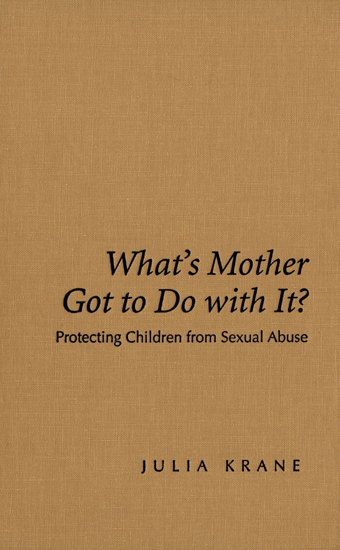 Julia Krane - What's Mother Got to Do with It?, E-bok