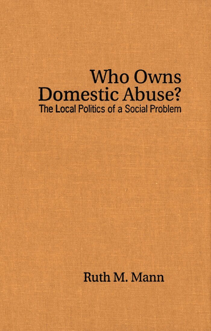 Ruth Mann - Who Owns Domestic Abuse?, E-bok