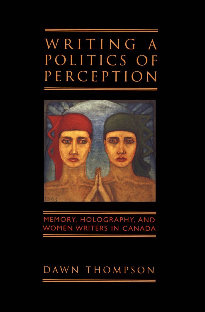 Dawn Thompson - Writing a Politics of Perception, E-bok