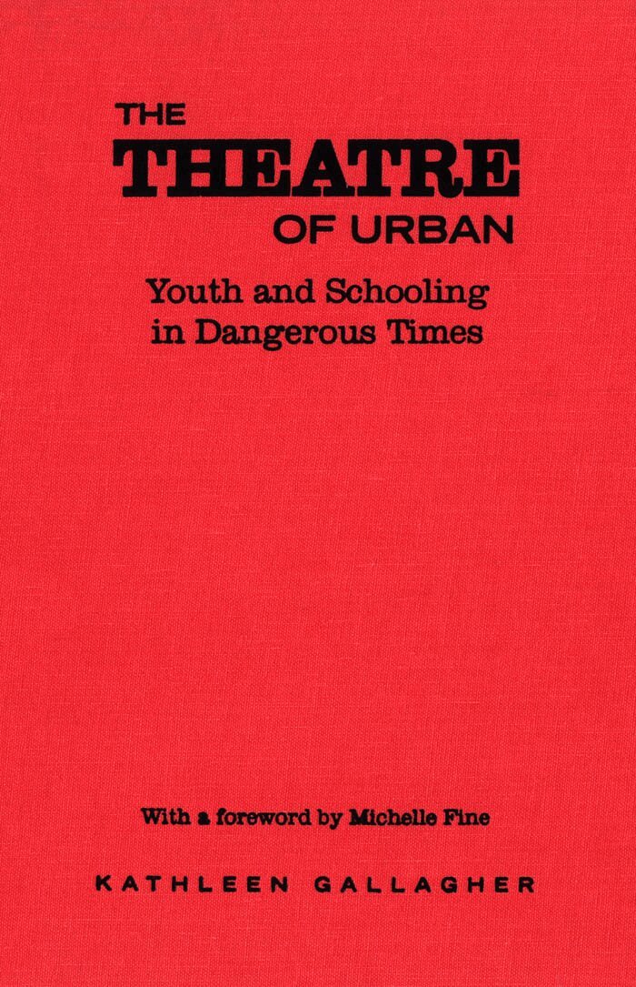 Kathleen Gallagher - Theatre of Urban, E-bok