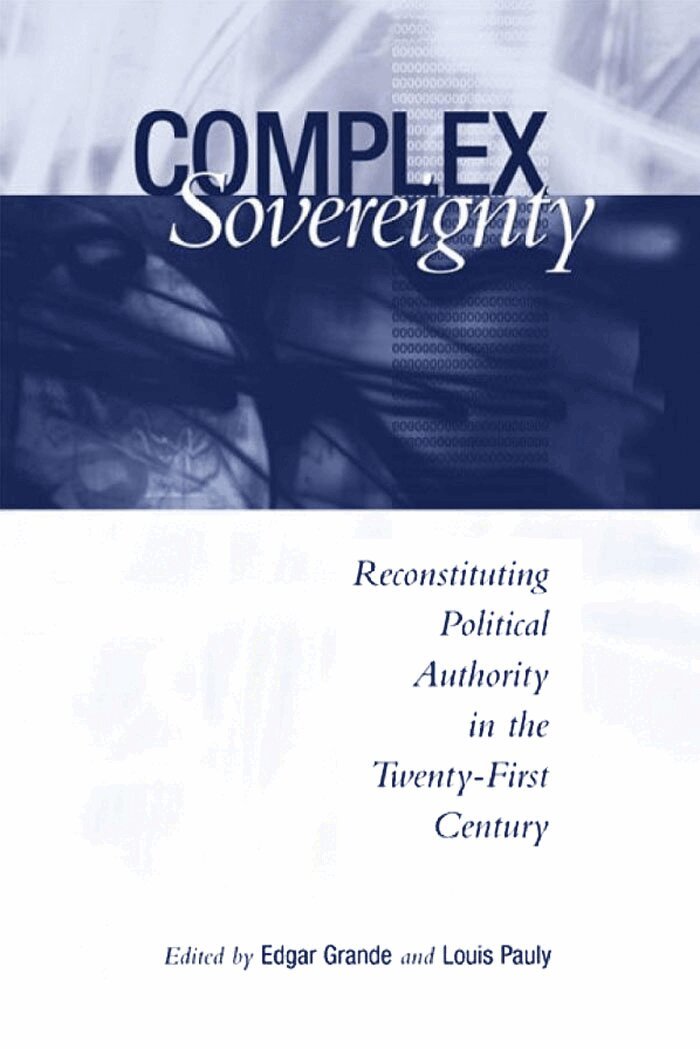 Edgar Grande, Louis W. Pauly - Complex Sovereignty, E-bok