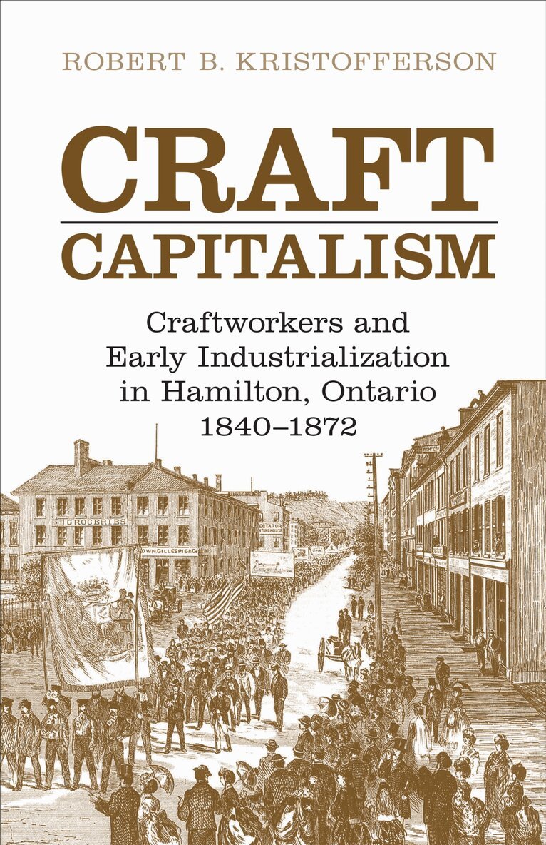 Robert B. Kristofferson - Craft Capitalism, E-bok