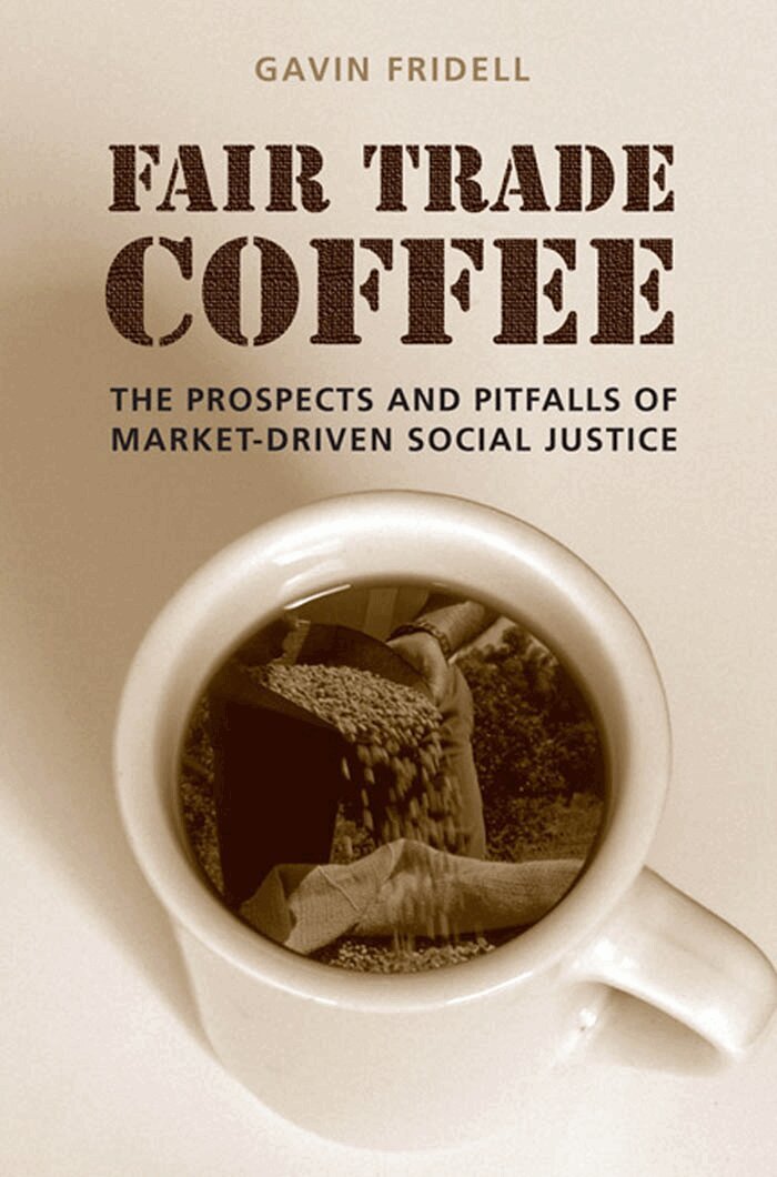 Gavin Fridell - Fair Trade Coffee, E-bok