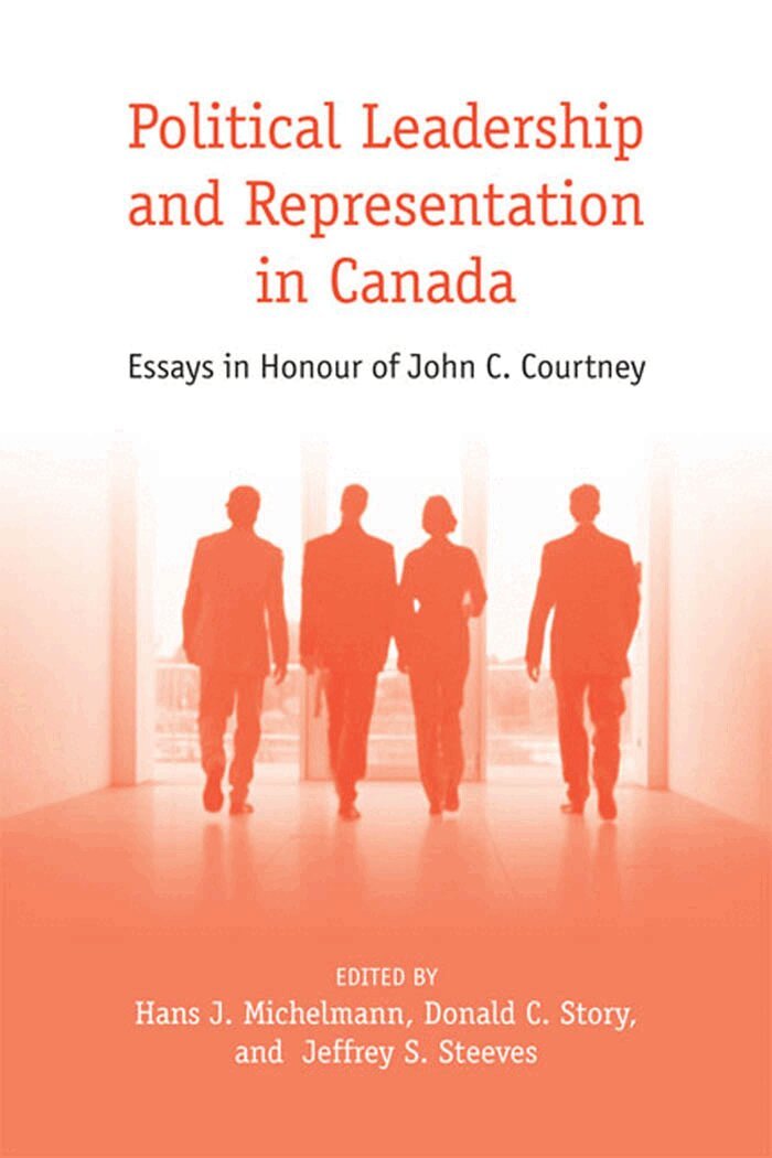 Hans J. Michelmann, Donald C. Story, Jeffrey S. Steeves - Leadership, Representation, & Elections, E-bok