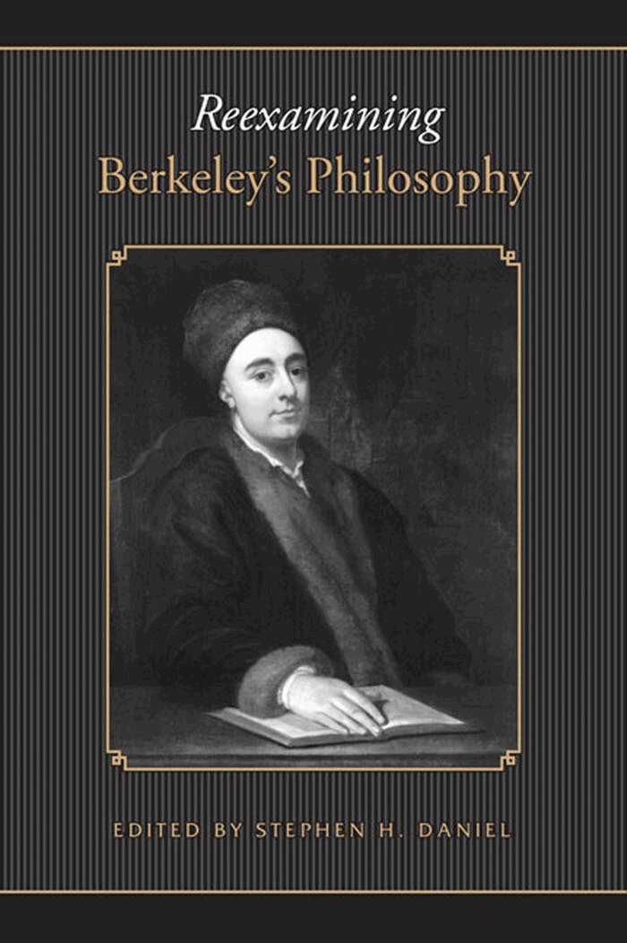Stephen H. Daniel - Reexamining Berkeley's Philosophy, E-bok