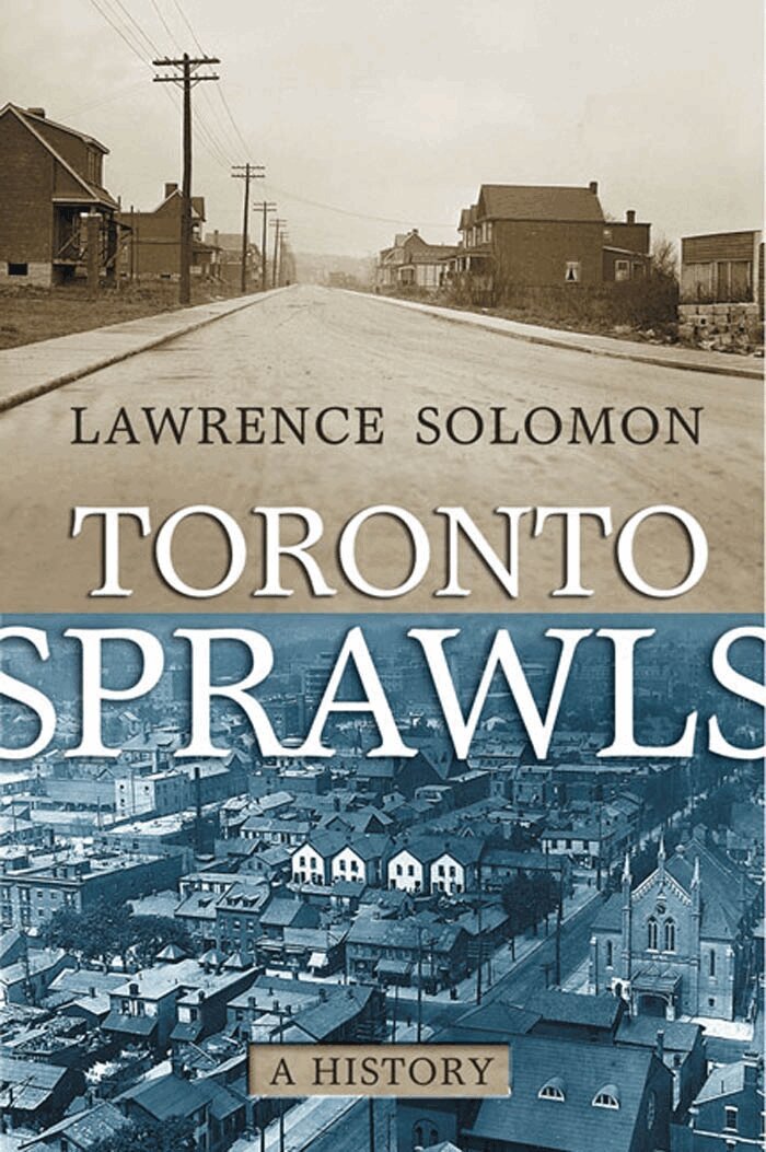 Lawrence Solomon - Toronto Sprawls, E-bok