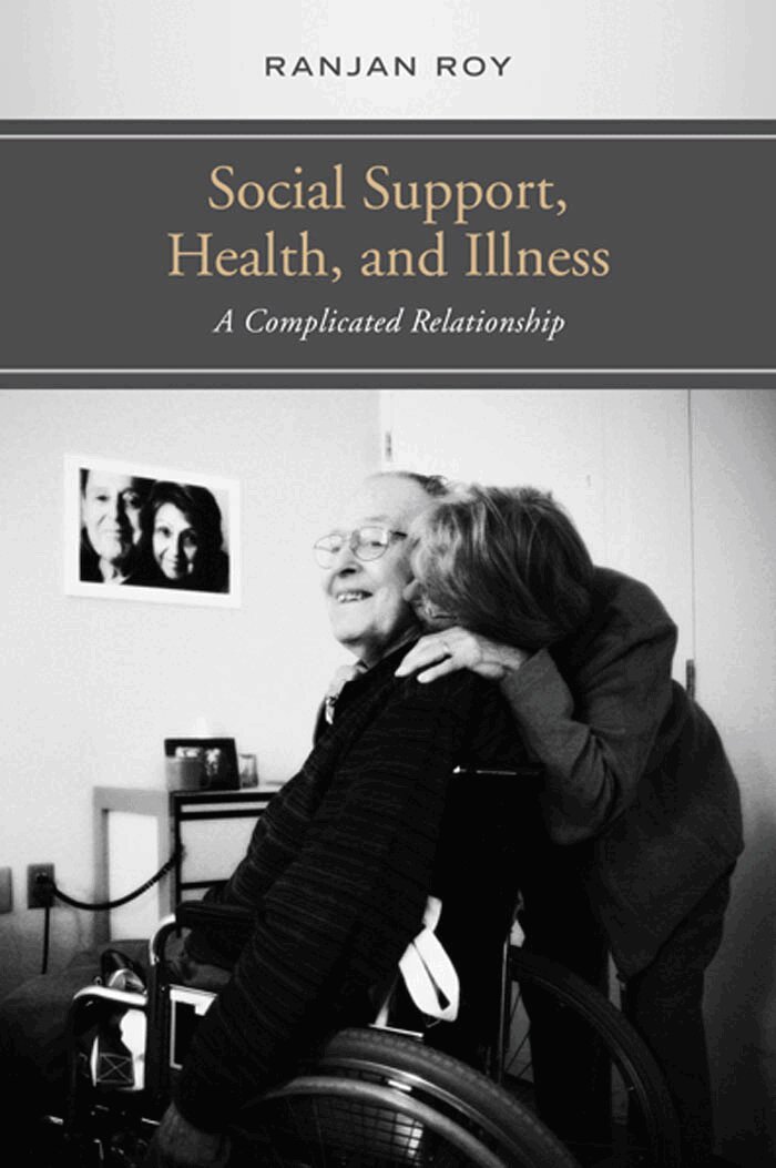 Ranjan Roy - Social Support, Health, and Illness, E-bok