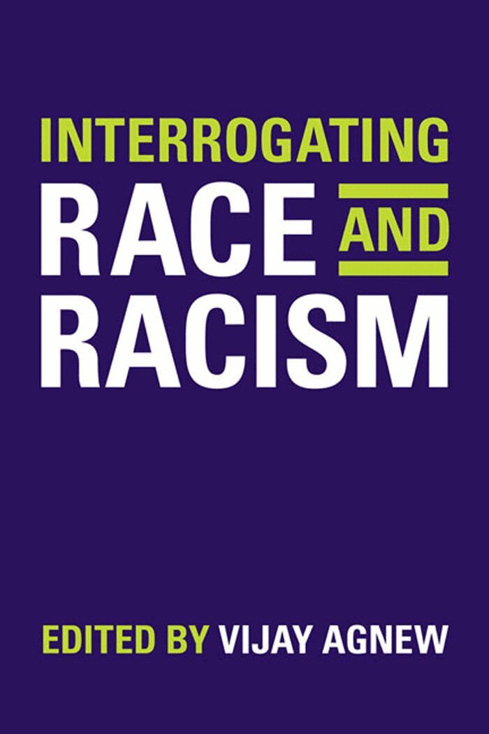 Vijay Agnew - Interrogating Race and Racism, E-bok. Tillgänglighet: Lägg i varukorg
