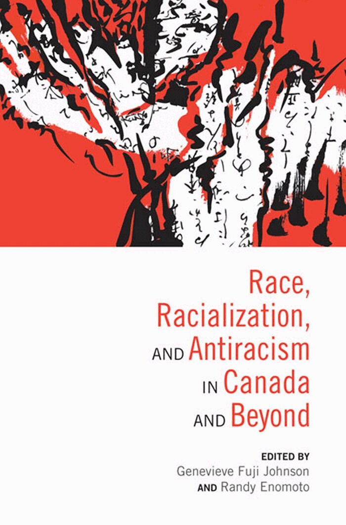 Genevieve Fuji Johnson, Randy Enomoto - Race, Racialization and Antiracism in Canada and Beyond, E-bok