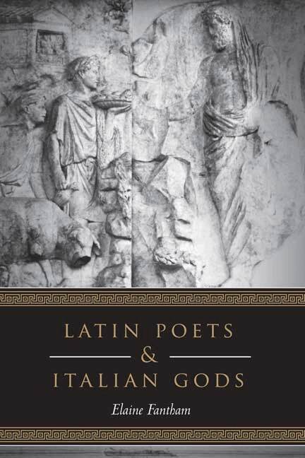 Elaine Fantham - Latin Poets and Italian Gods, E-bok