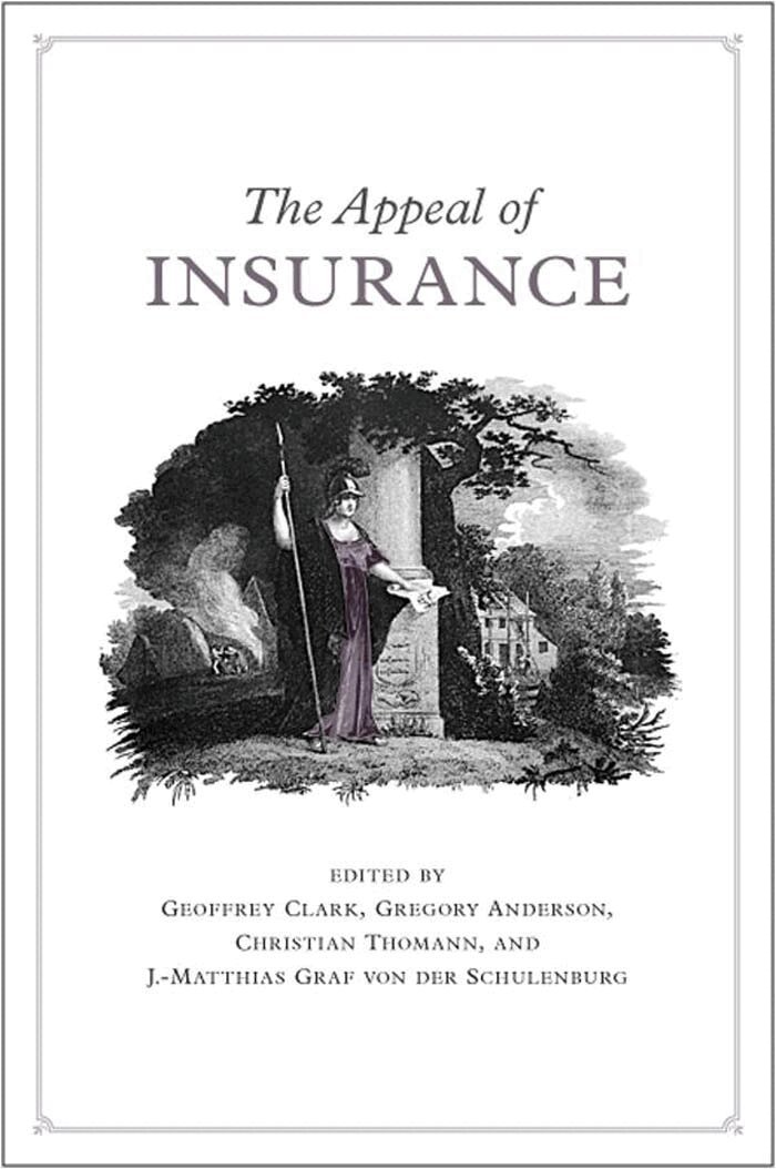 Geoffrey W. Clark, Greg Anderson, Christian Thomann, J. Matthias-Graf von der Schulenburg - Appeal of Insurance, E-bok