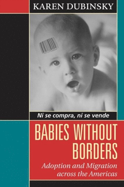 Karen Dubinsky - Babies Without Borders, E-bok
