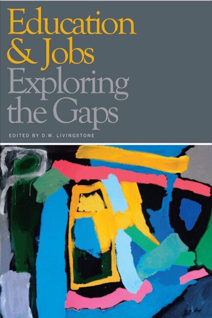 D. W. Livingstone - Education and Jobs, E-bok