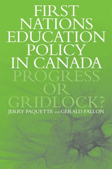 Jerry Paquette, Gérald Fallon - First Nations Education Policy in Canada, E-bok
