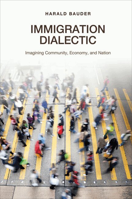 Harald Bauder - Immigration Dialectic, E-bok