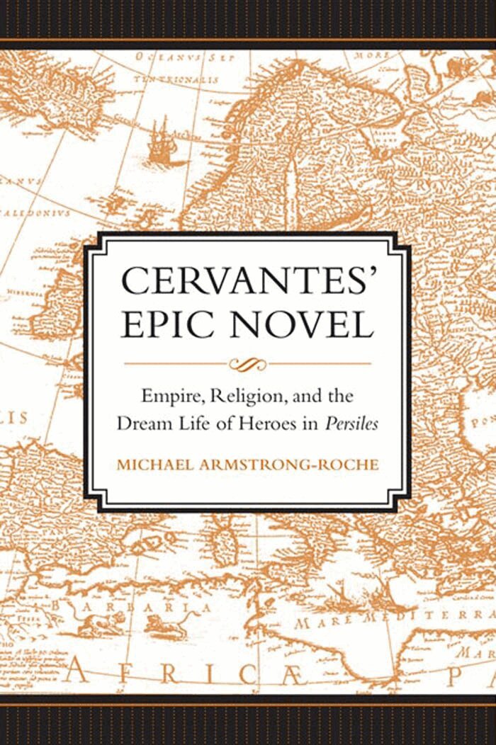 Michael Armstrong-Roche - Cervantes' Epic Novel, E-bok