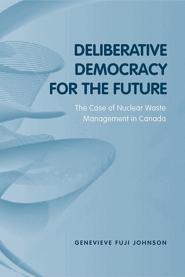 Genevieve Fuji Johnson - Deliberative Democracy for the Future, E-bok