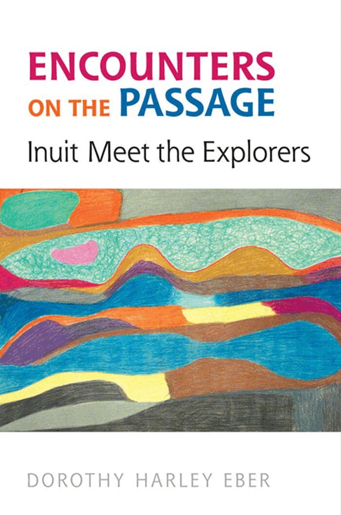 Dorothy Harley Eber - Encounters on the Passage, E-bok