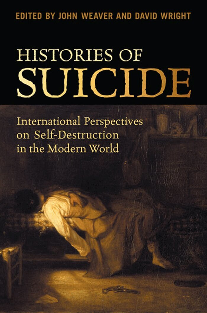 John Weaver, David Wright - Histories of Suicide, E-bok