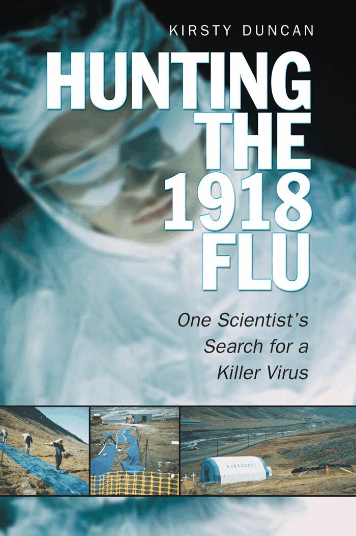Kirsty E. Duncan - Hunting the 1918 Flu, E-bok