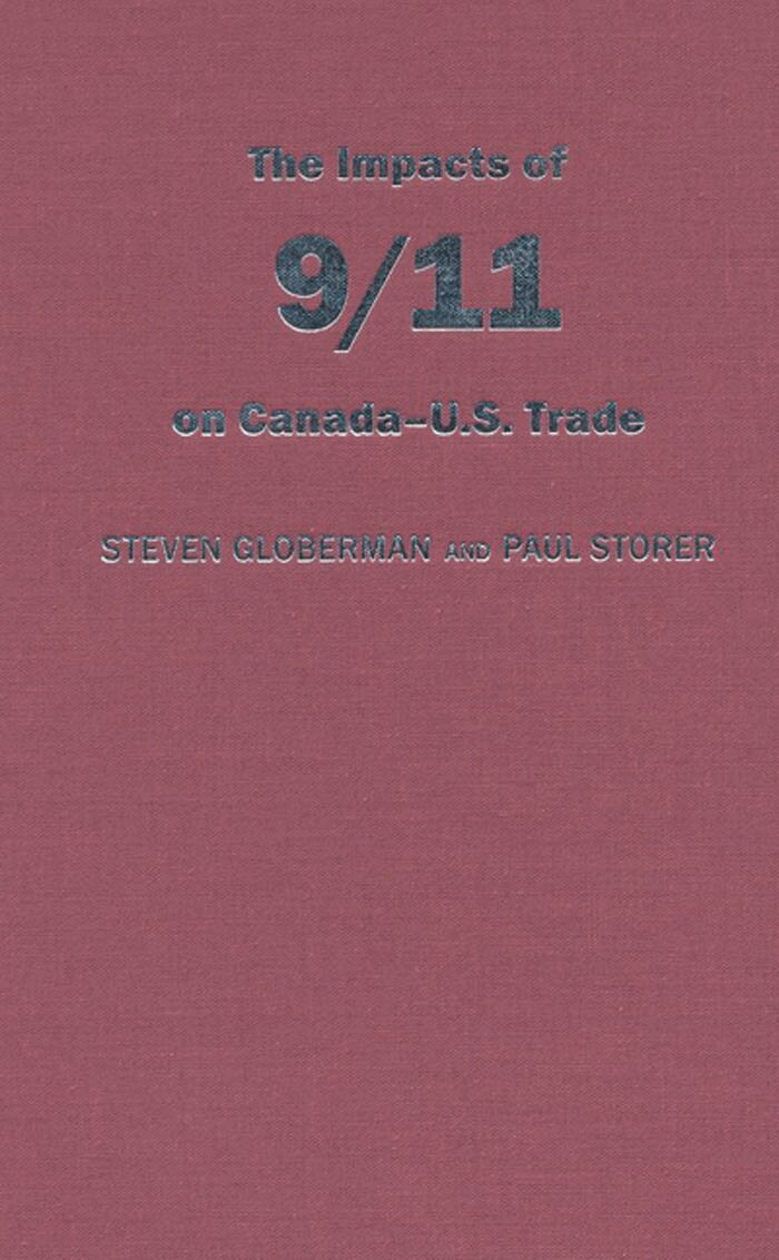 Steven Globerman, Paul Storer - Impact of 9/11 on Canada - U.S. Trade, E-bok. Tillgänglighet: Lägg i varukorg