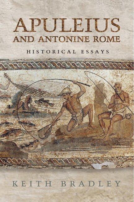 Keith Bradley - Apuleius and Antonine Rome, E-bok
