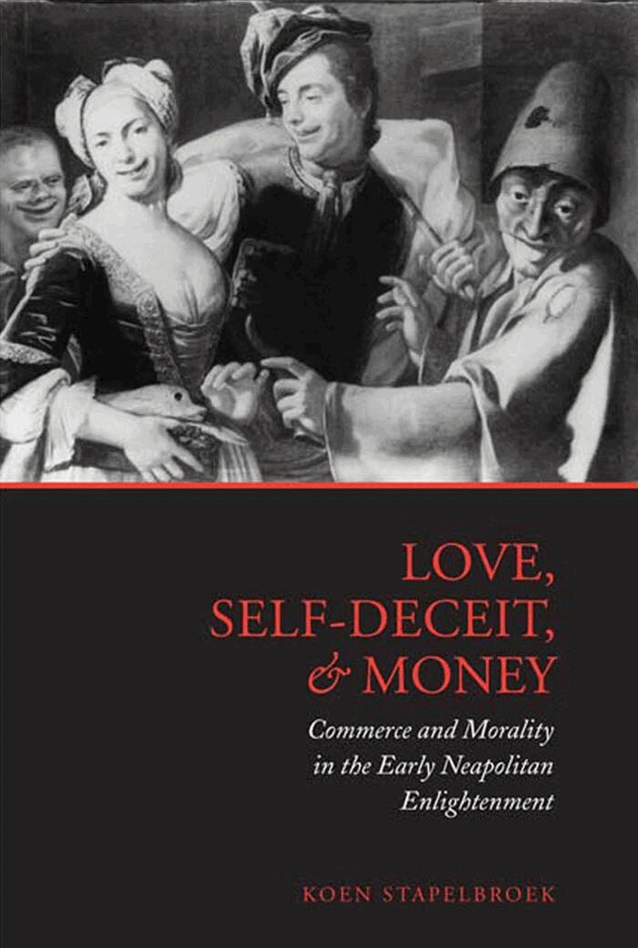 Koen Stapelbroek - Love, Self-Deceit and Money, E-bok
