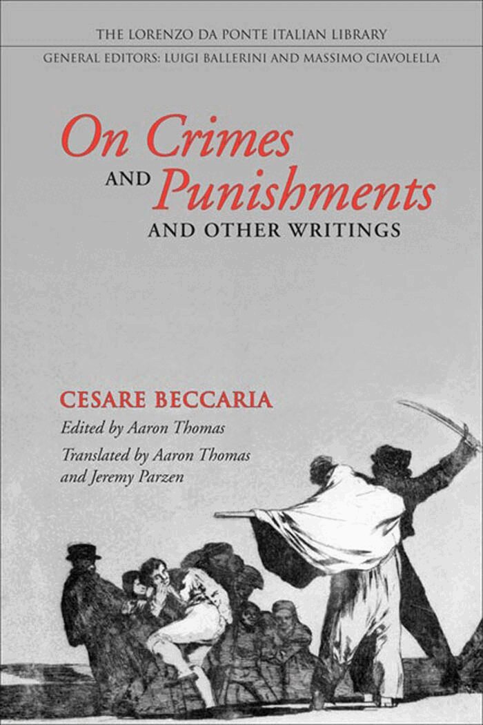 Cesare Beccaria, Jeremy Parzen, Aaron Thomas - On Crimes and Punishments and Other Writings, E-bok