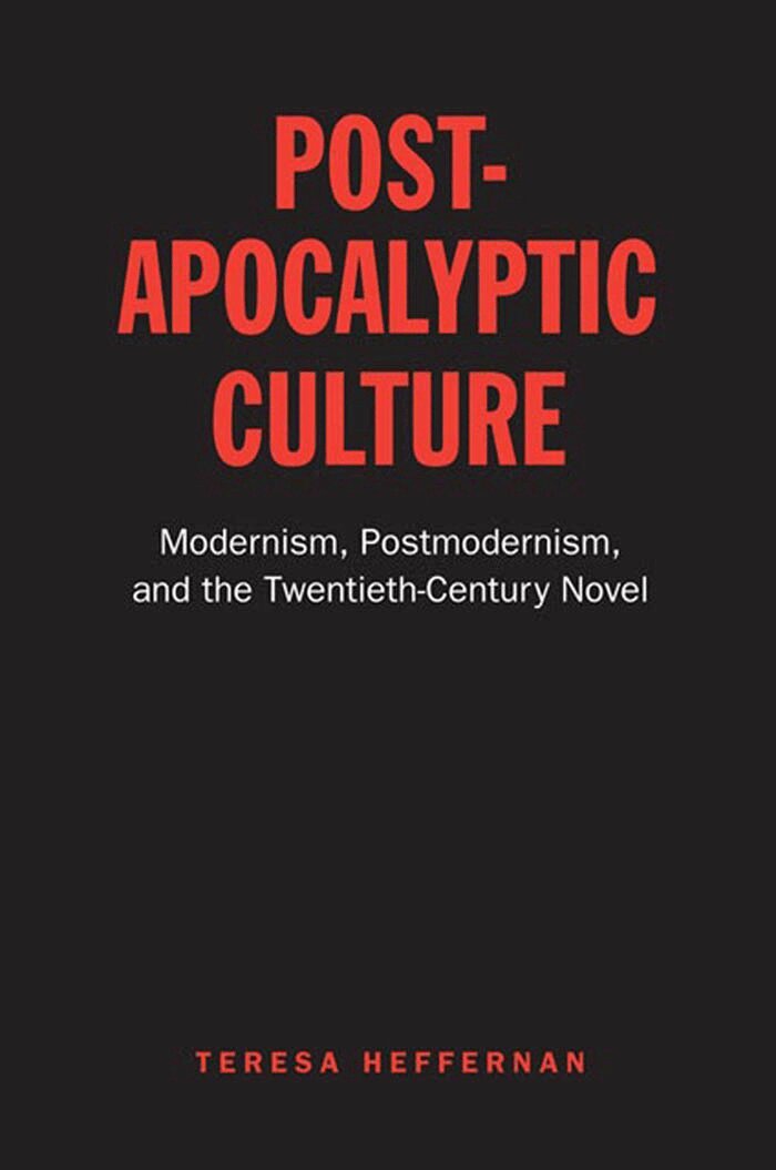 Teresa Heffernan - Post-Apocalyptic Culture, E-bok