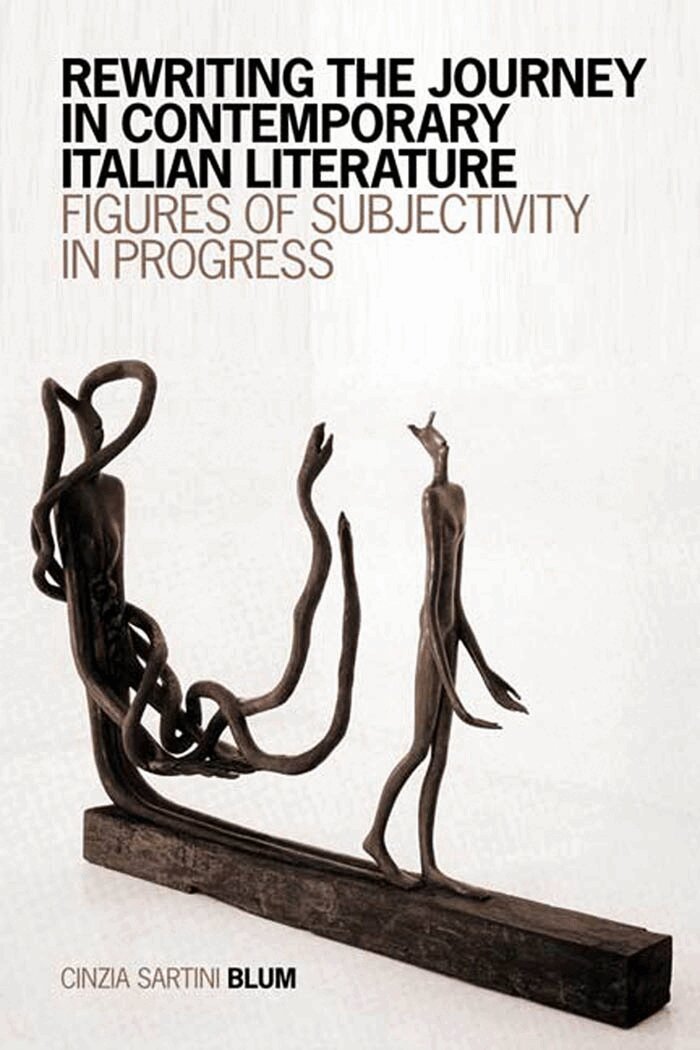 Cinzia Sartini Blum - Rewriting the Journey in Contemporary Italian Literature, E-bok