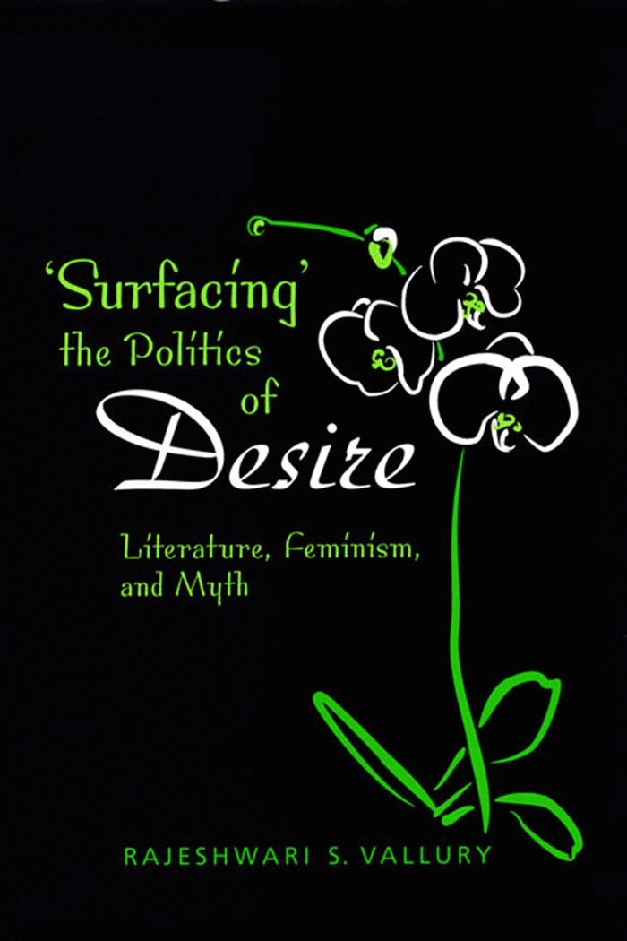 Rajeshwari S. Vallury - Surfacing the Politics of Desire, E-bok