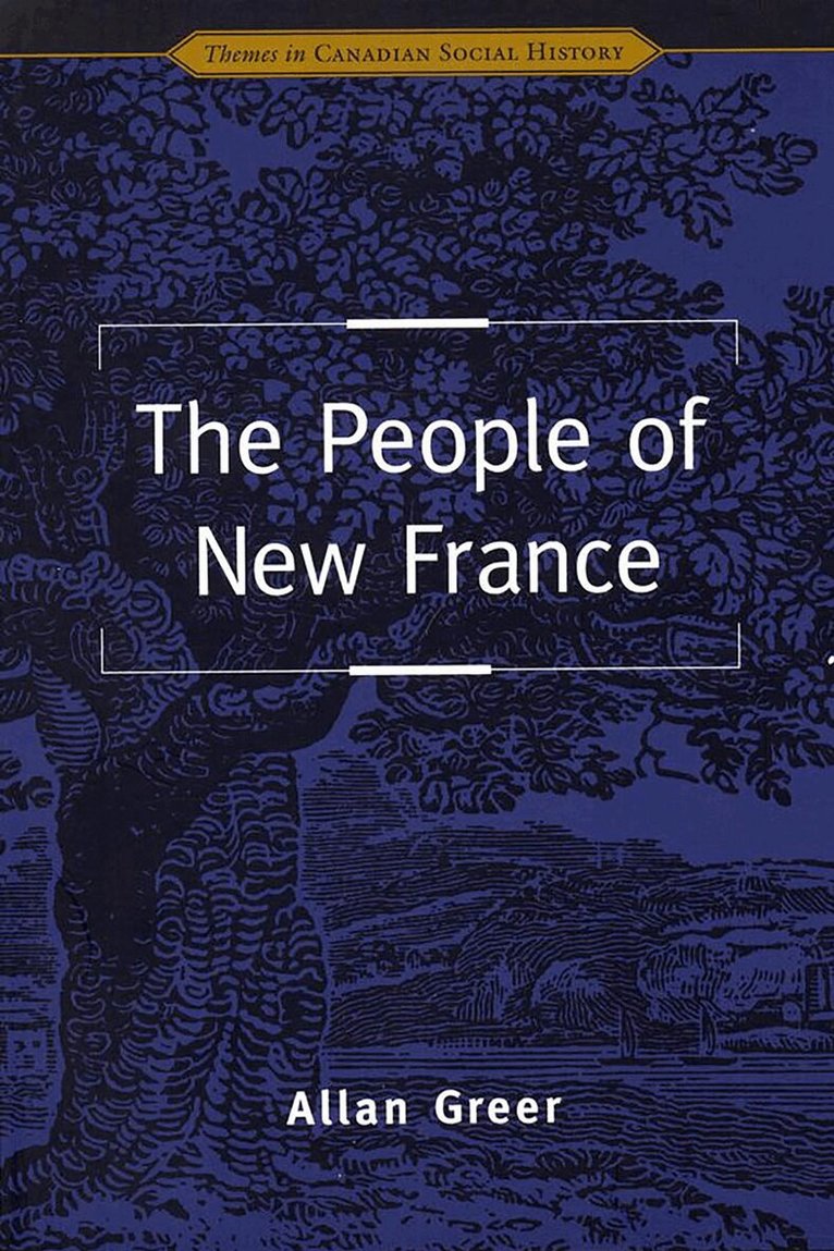 Allan Greer - People of New France, E-bok