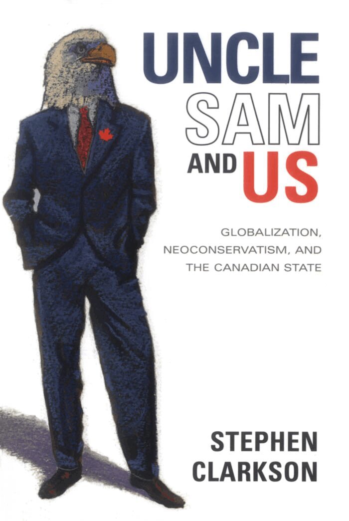 Stephen Clarkson - Uncle Sam and Us, E-bok