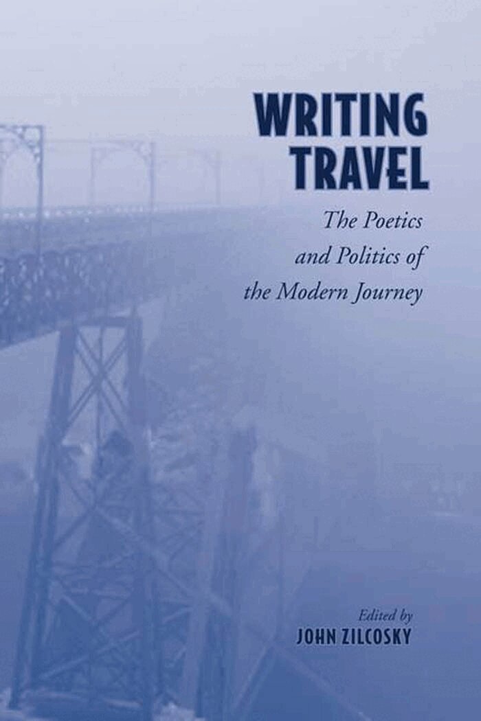 John Zilcosky - Writing Travel, E-bok