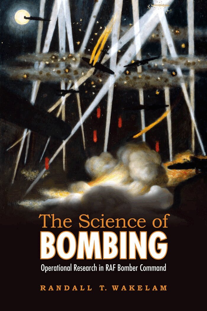 Randall Wakelam - Science of Bombing, E-bok