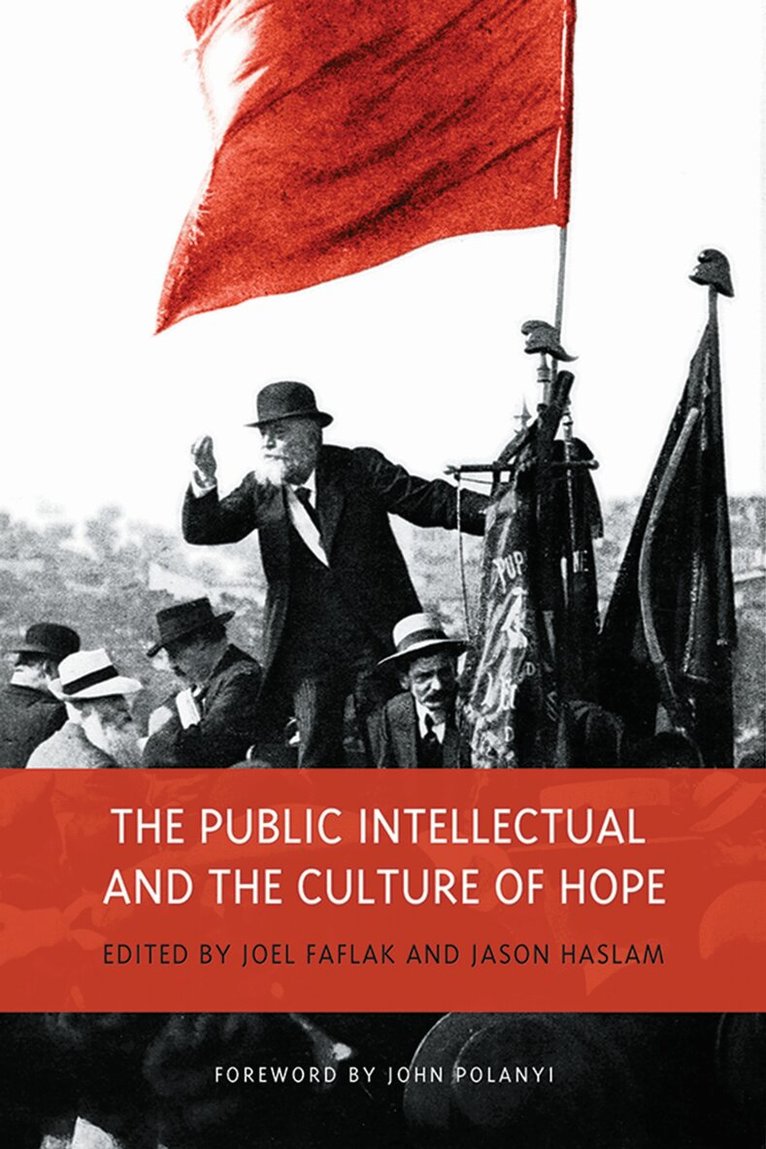 Joel Faflak, Jason Haslam - Public Intellectual and the Culture of Hope, E-bok