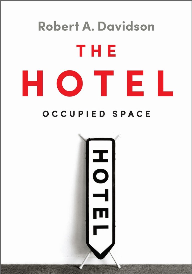 Robert A. Davidson - Hotel, E-bok