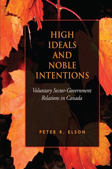 Peter R. Elson - High Ideals and Noble Intentions, E-bok