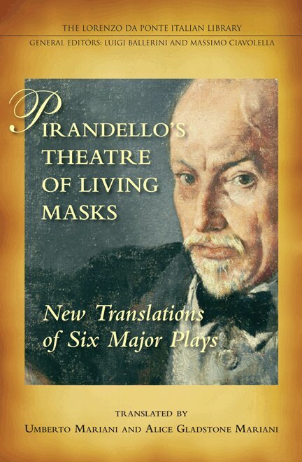 Umberto Mariani, Alice Gladstone Mariani - Pirandello's Theatre of Living Masks, E-bok