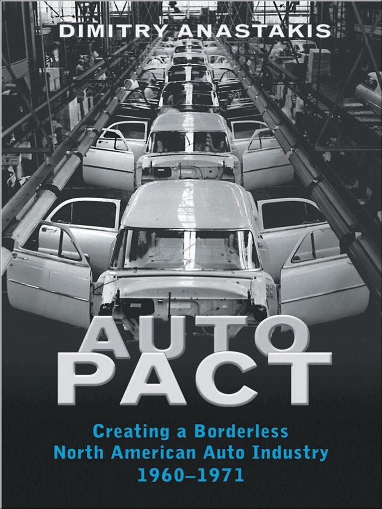 Dimitry Anastakis - Auto Pact, E-bok