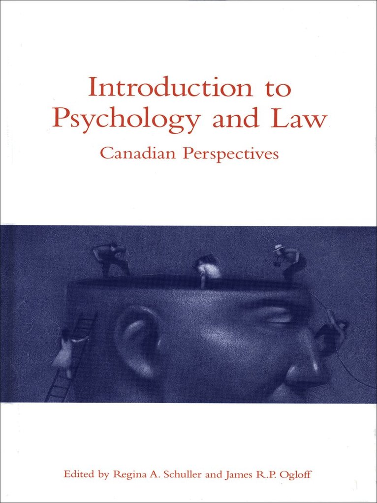 James R.P. Ogloff, Regina A. Schuller - Introduction to Psychology and Law, E-bok