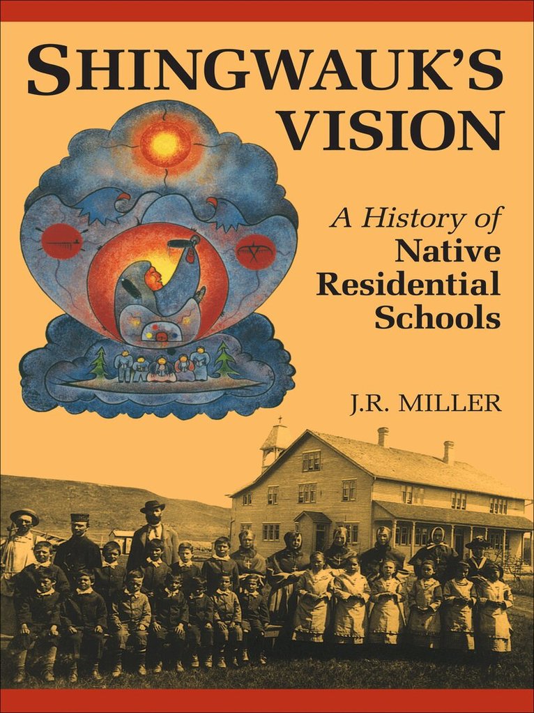 J.R. Miller - Shingwauk's Vision, E-bok