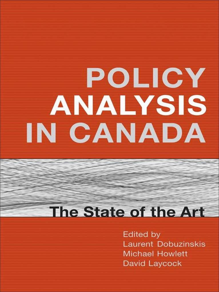 Laurent Dobuzinskis, Michael Howlett, David Laycock - Policy Analysis in Canada, E-bok