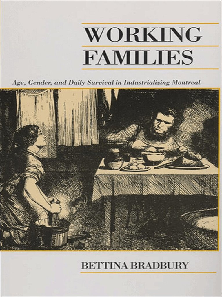 Bettina Bradbury - Working Families, E-bok