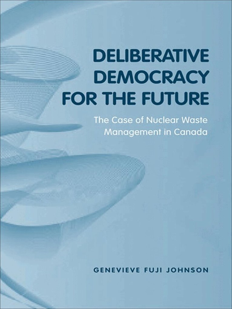 Genevieve Fuji Johnson - Deliberative Democracy for the Future, E-bok