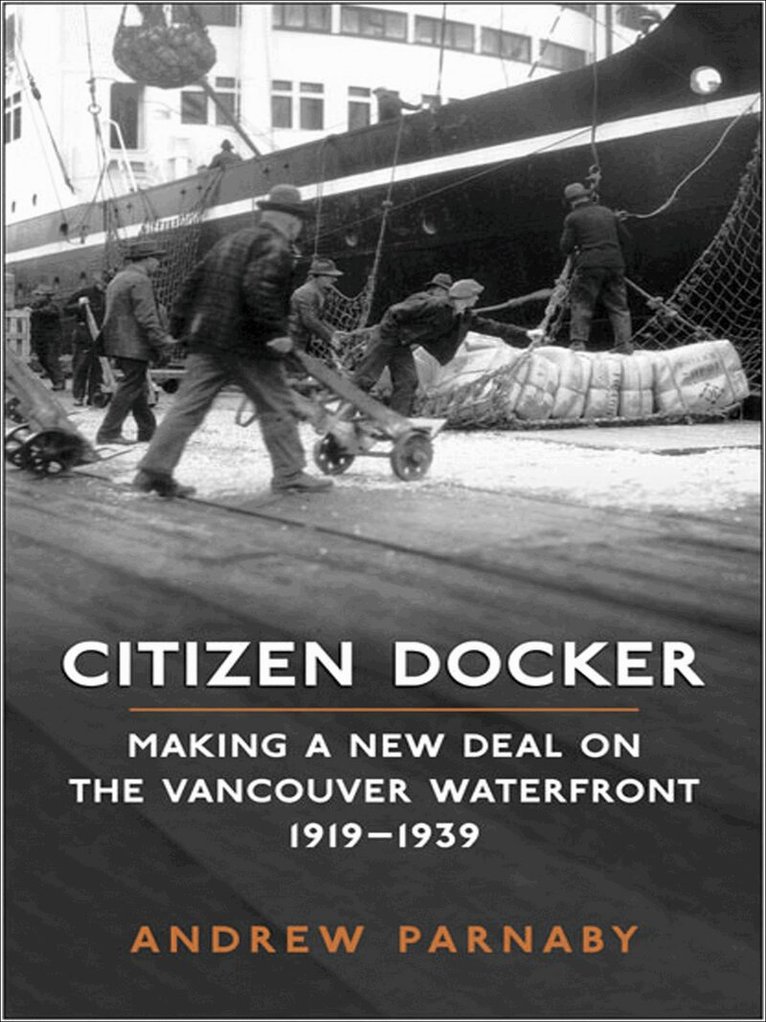Andrew Parnaby - Citizen Docker, E-bok